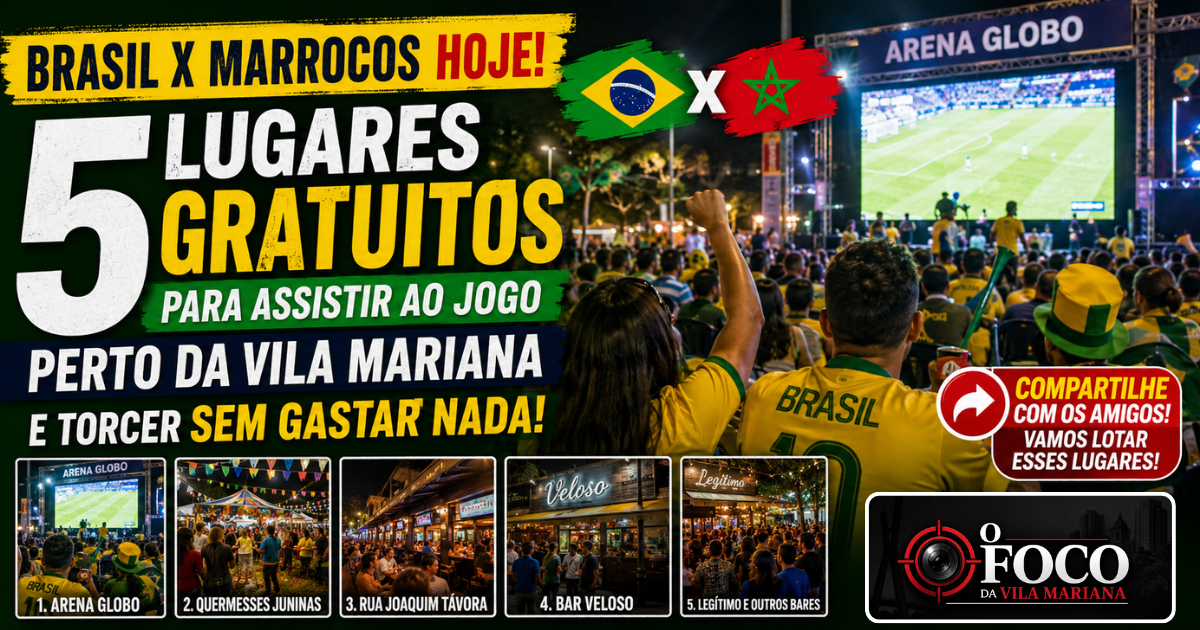 Brasil x Marrocos HOJE: 5 lugares GRATUITOS para assistir ao jogo perto da Vila Mariana e torcer sem gastar nada