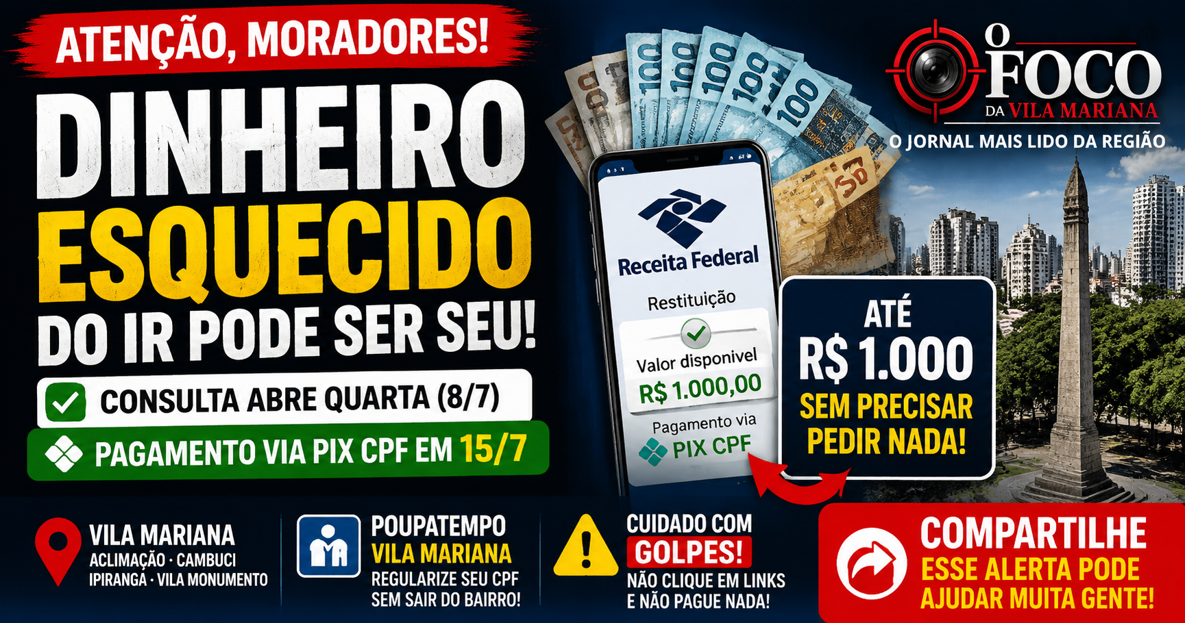 Moradores da Vila Mariana podem ter dinheiro esquecido do IR; consulta abre quarta e paga em 15/7