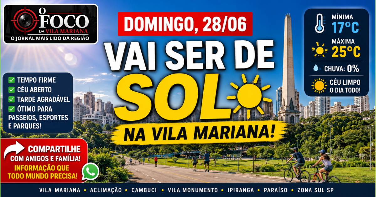 Domingo de sol na Vila Mariana: veja como fica o tempo em 28 de junho e por que o dia será ideal para sair de casa