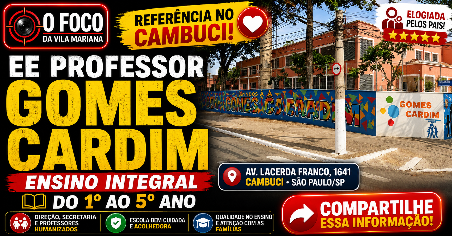 Fachada da EE Professor Gomes Cardim, escola estadual na Avenida Lacerda Franco, no Cambuci, São Paulo