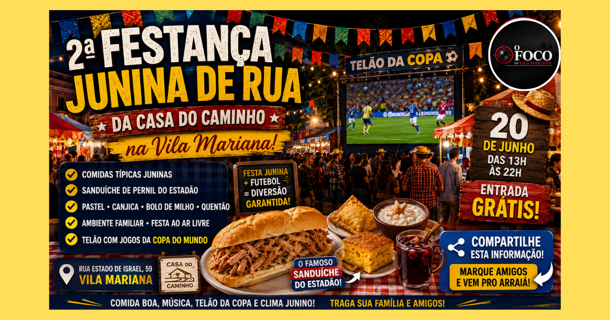Festança Junina de Rua da Casa do Caminho na Vila Mariana com barracas típicas, bandeirinhas e público reunido