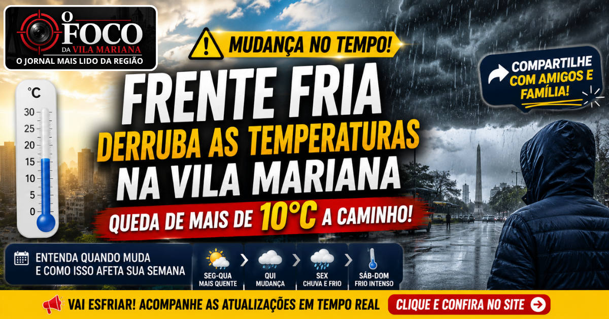 Frente fria muda o tempo na Vila Mariana e derruba as temperaturas em mais de 10°C; veja como a virada pode afetar sua semana