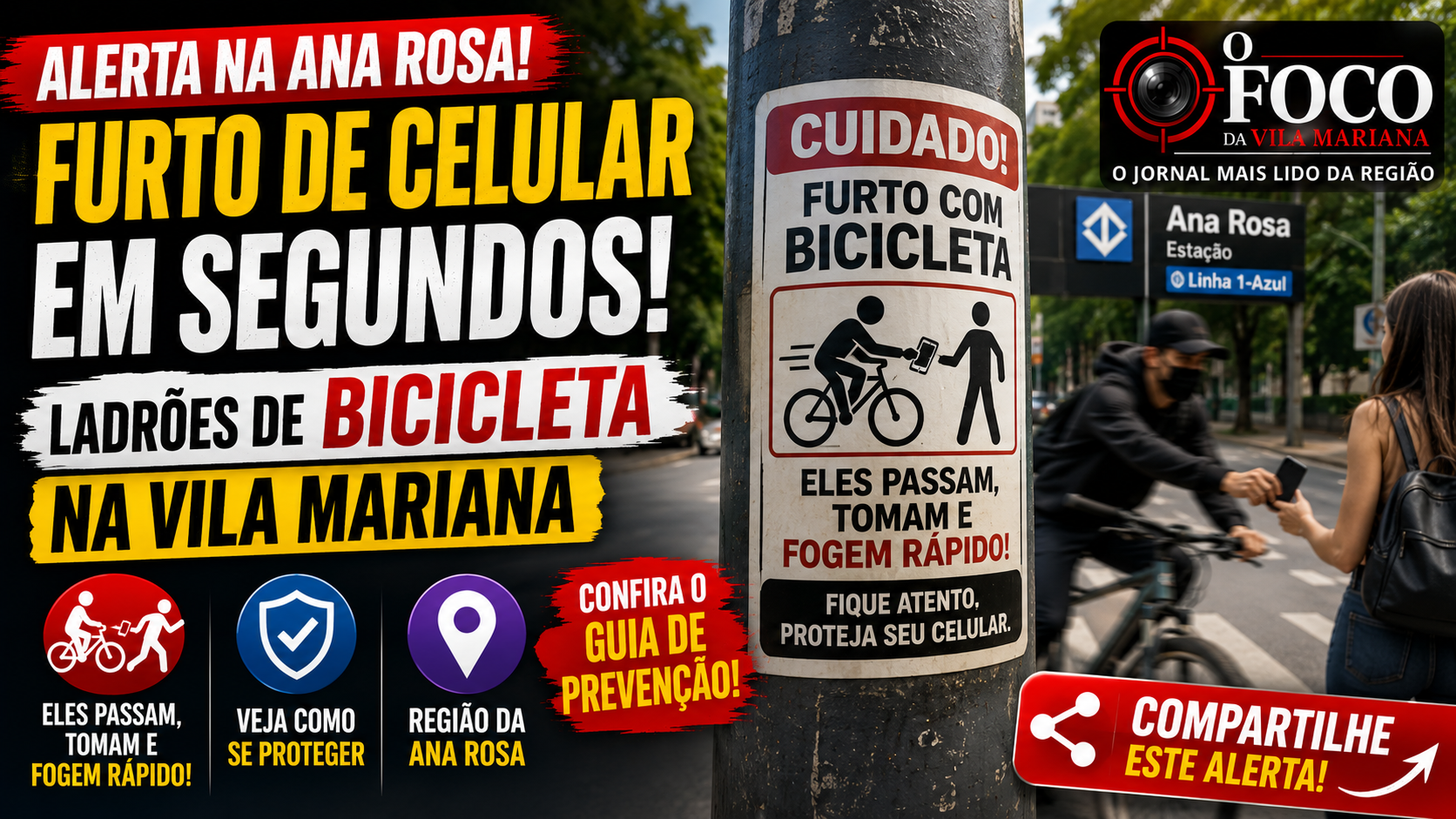 Placa de trânsito com adesivo de alerta sobre furtos de celular na região do Metrô Ana Rosa, Vila Mariana