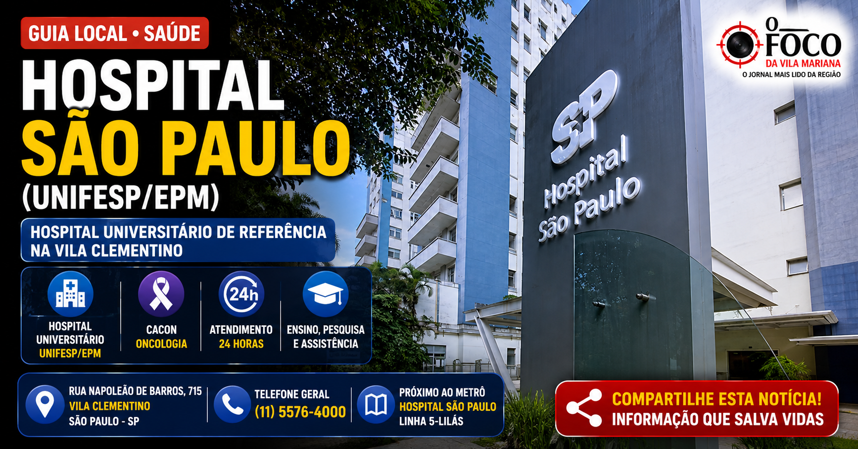 Fachada do Hospital São Paulo da UNIFESP na Rua Napoleão de Barros na Vila Clementino, São Paulo