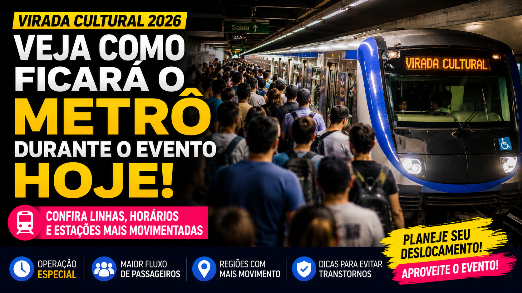 Veja como ficará o metrô durante a Virada Cultural hoje em São Paulo