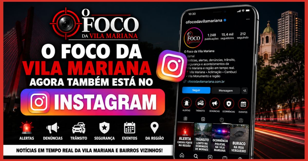 O Foco da Vila Mariana agora está no Instagram e promete cobertura em tempo real da região