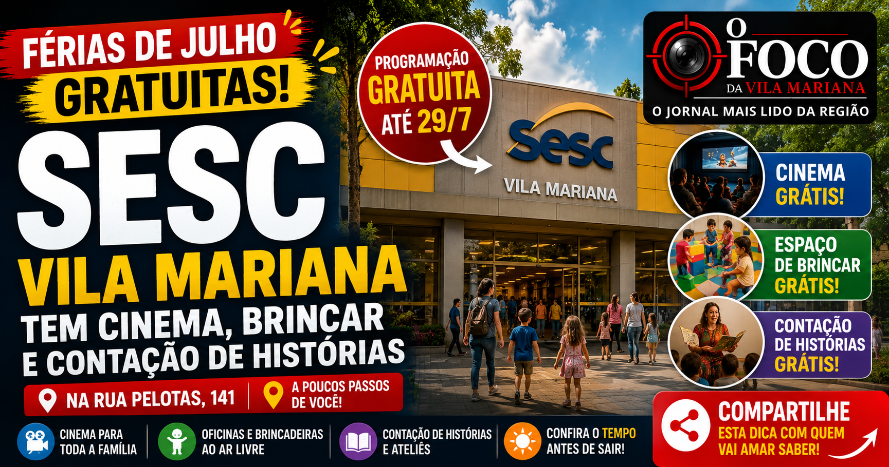 Fachada do SESC Vila Mariana durante a programação gratuita de férias de julho de 2026
