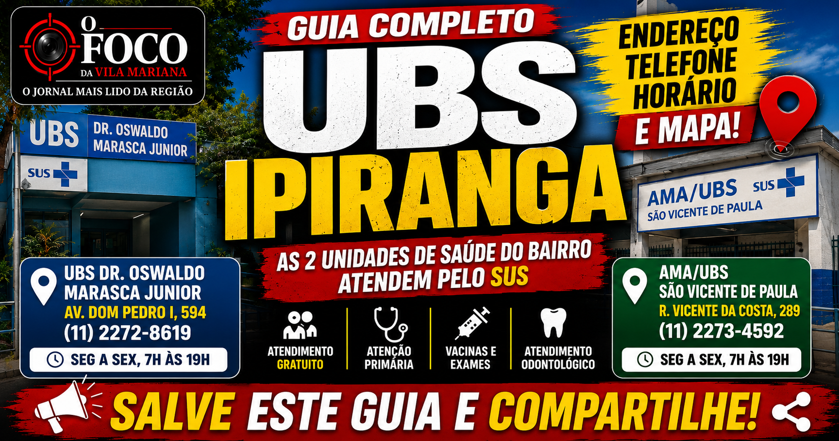 UBS Dr. Oswaldo Marasca Junior e AMA/UBS São Vicente de Paula, as duas unidades de saúde do bairro Ipiranga, São Paulo