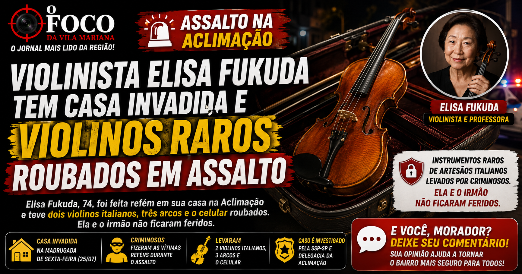 Violinista Elisa Fukuda Tem Casa Invadida na Aclimação e Violinos Raros Roubados em Assalto