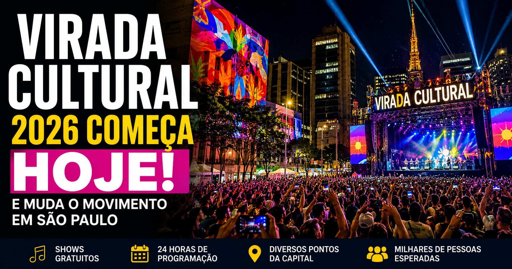 Virada Cultural 2026 começa HOJE e muda movimento em São Paulo neste sábado (23)